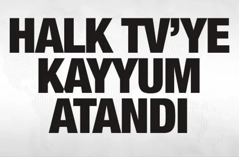 Son dakika Halk TV’ye kayyım atandı