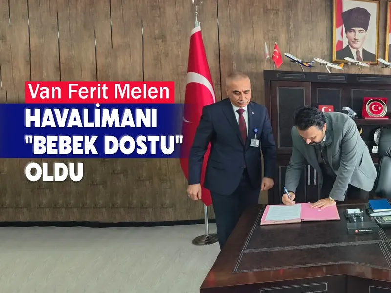 Van Ferit Melen Havalimanı "Bebek Dostu" Oldu