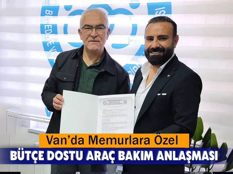 Van’da Memurlara Özel Bütçe Dostu Araç Bakım Anlaşması