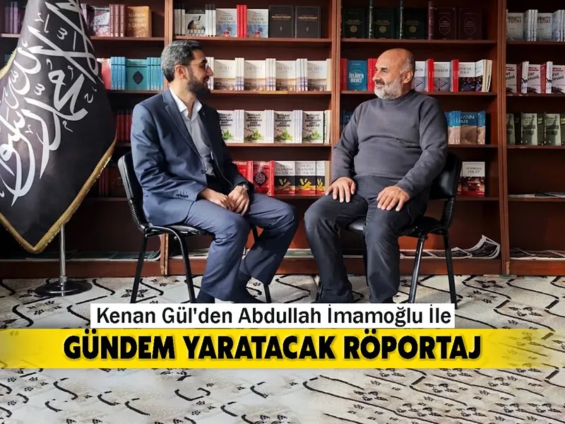 Kenan Gül'den Abdullah İmamoğlu İle Gündem Yaratacak Röportaj