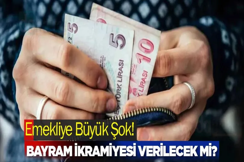 Emekliye Büyük Şok! Bayram İkramiyesi Verilecek Mi?