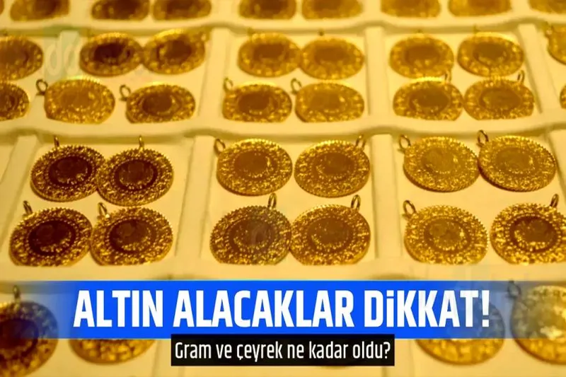 Hafta sonu gram altın, çeyrek altın ne kadar?