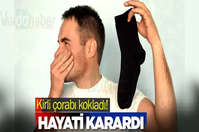 Kirli çorabı kokladı! Hayatı karardı