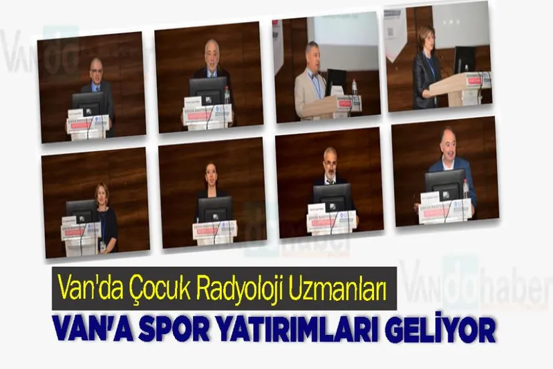 Van'da Çocuk Radyoloji Uzmanları Kritik Bilgiler Paylaştı