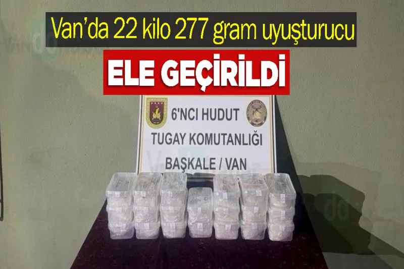 Van’da 22 kilo 277 gram uyuşturucu ele geçirildi