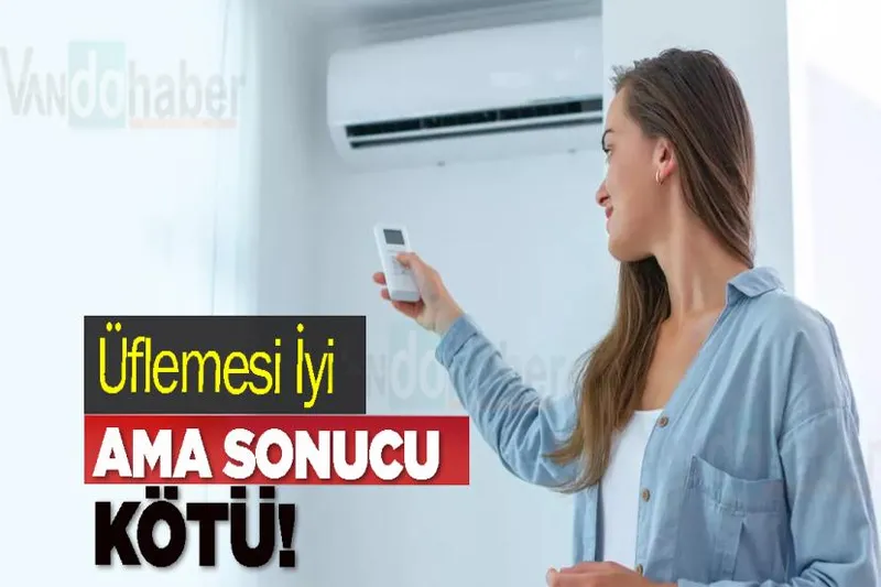 Klimalardaki Gizli Tehlikeye Dikkat!