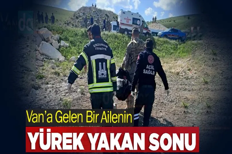Van’a Gelen Bir Ailenin Yürek Yakan Sonu