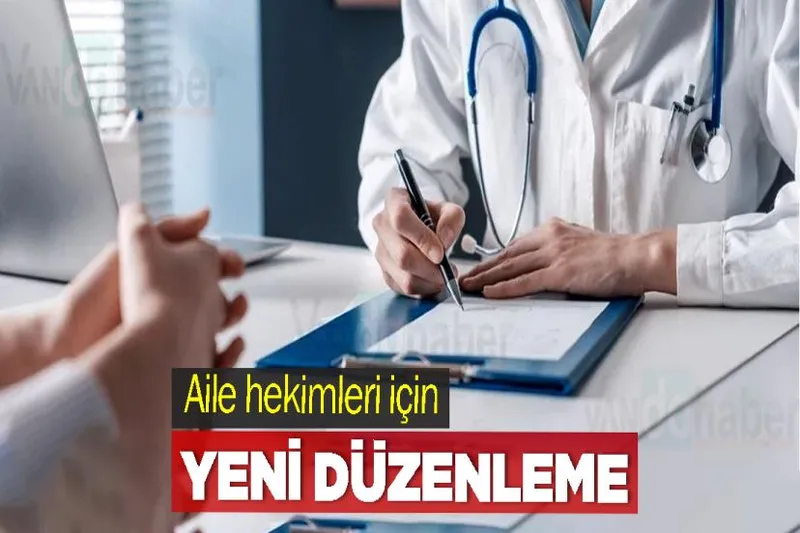 Aile hekimleri için yeni düzenleme yolda