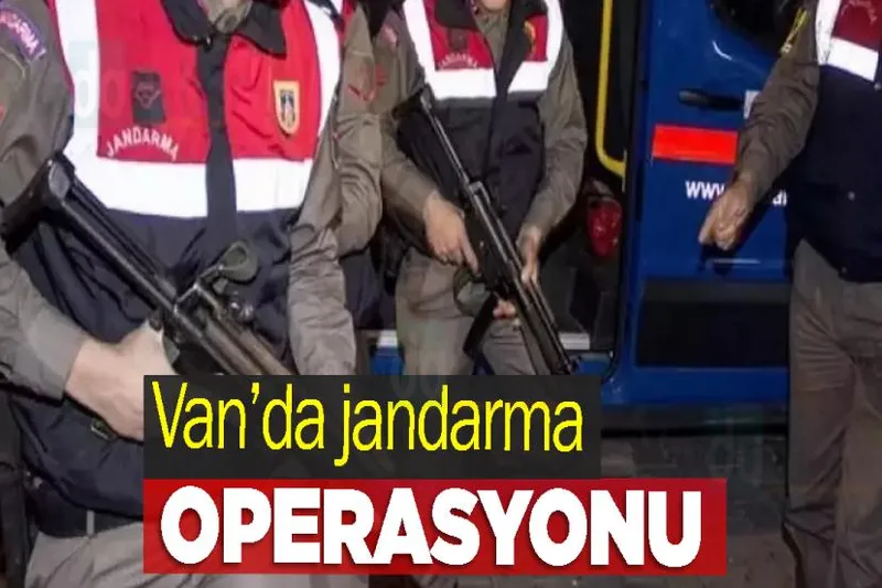 Van’da jandarma Operasyonu