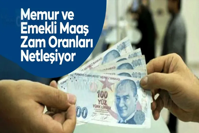 Memur ve emekli zam oranları netleşiyor!