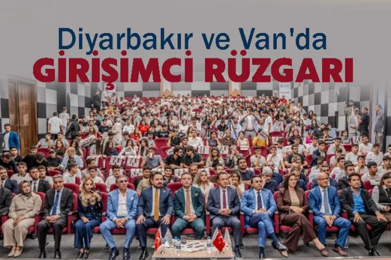 Diyarbakır ve Van'da girişimci rüzgarı