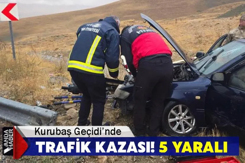 Kurubaş Geçidi’nde trafik kazası! 5 yaralı
