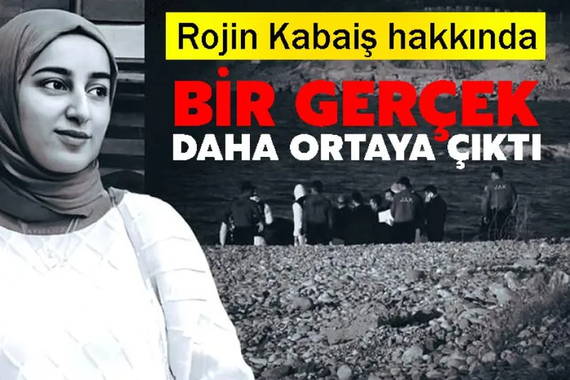 Rojin Kabaiş hakkında bir gerçek daha ortaya çıktı