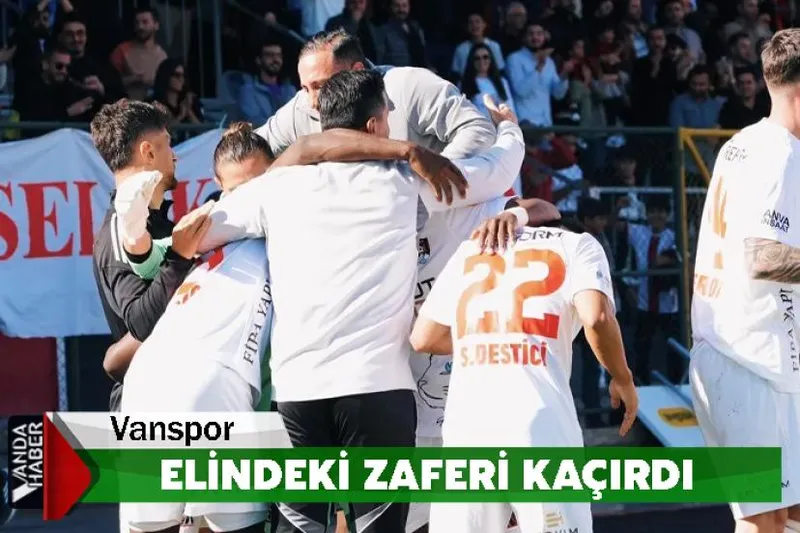 Vanspor Elindeki Zaferi Kaçırdı