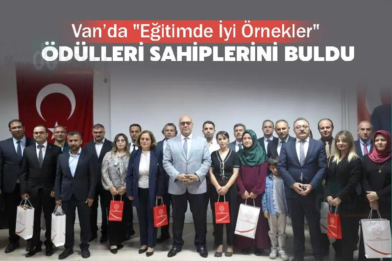 Van’da "Eğitimde İyi Örnekler" ödülleri sahiplerini buldu