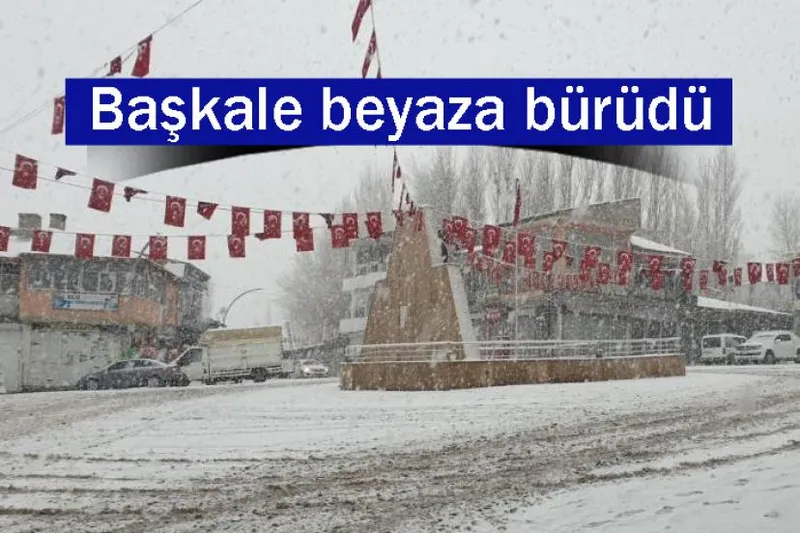 Başkale beyaza bürüdü