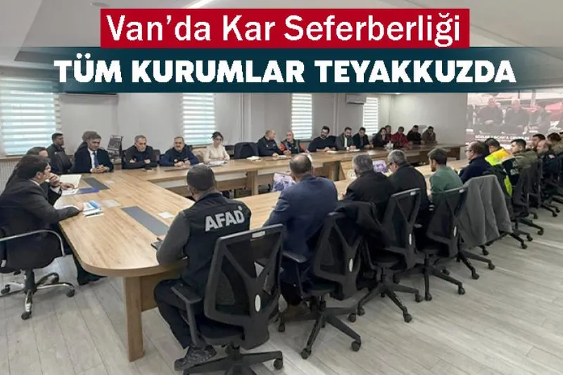 Van’da Kar Seferberliği: Tüm Kurumlar Teyakkuzda