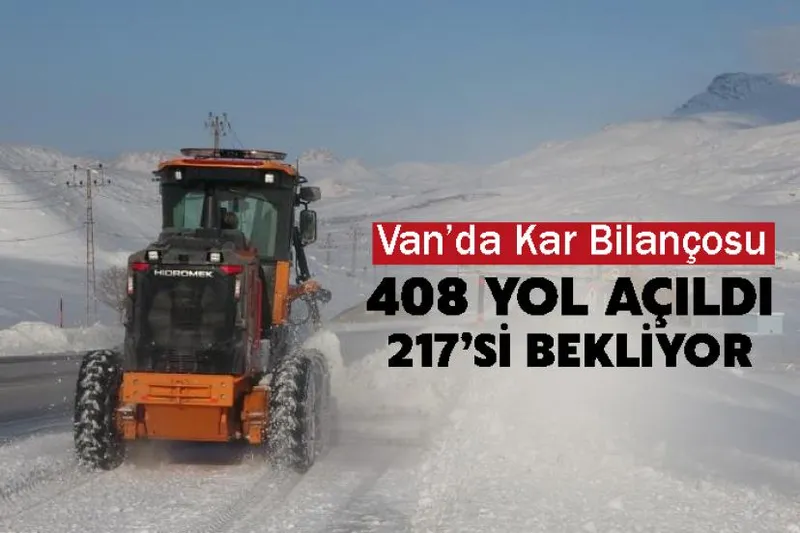 Van’da kardan dolayı kapanan 625 yoldan 408’i açıldı