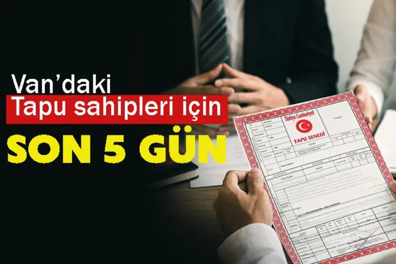 Tapu sahipleri için son 5 gün