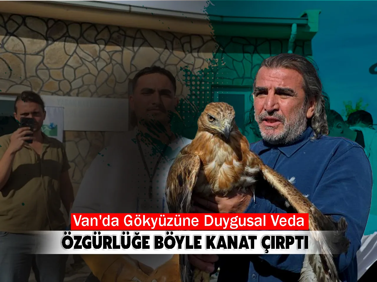 Van'da Gökyüzüne Duygusal Veda: Özgürlüğe Böyle Kanat Çırptı