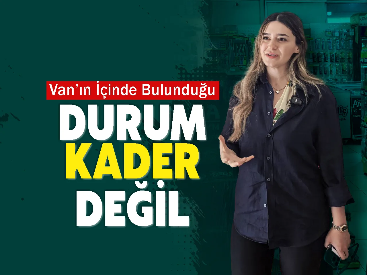 Bayram: “Van’ın İçinde Bulunduğu Durum Kader Değil”