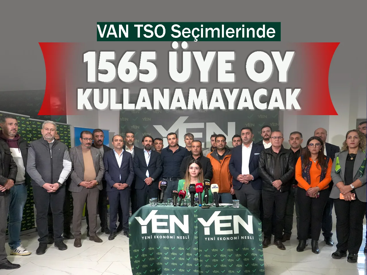 VAN TSO Seçimlerinde 1565 Üye Oy Kullanamayacak