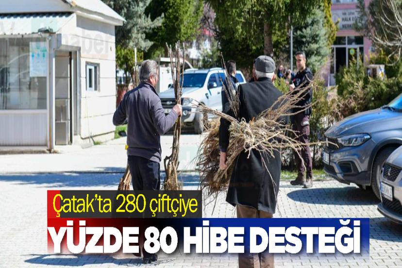 Çatak’ta 280 çiftçiye yüzde 80 hibe desteği