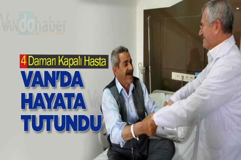 4 Damarı Kapalı Hasta, Van'da Hayata Tutundu