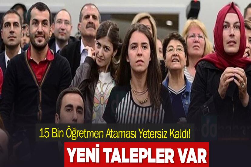 15 Bin Öğretmen Ataması Yetersiz Kaldı! Yeni talepler var
