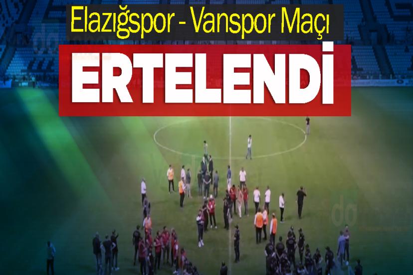 Elazığspor - Vanspor Maçı Ertelendi
