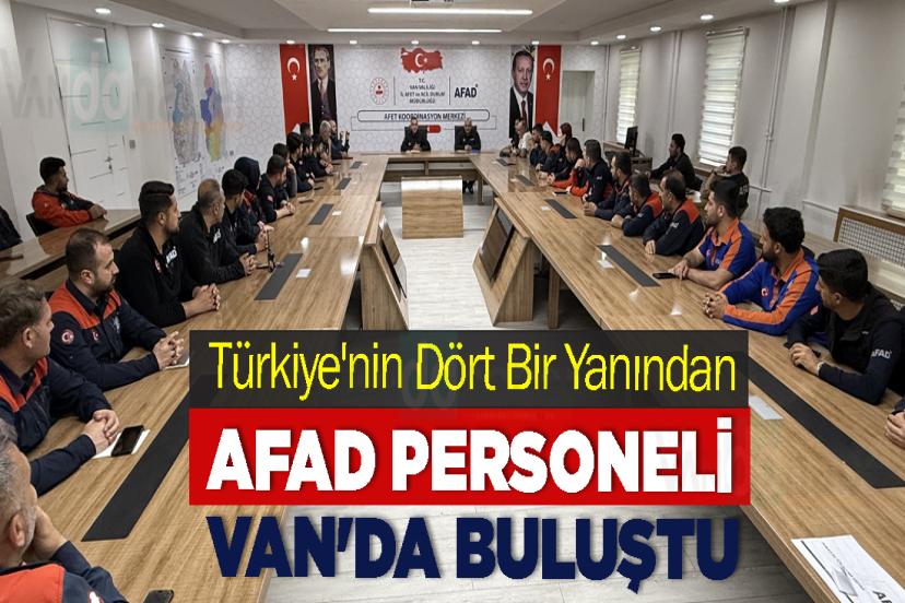 Türkiye'nin Dört Bir Yanından AFAD Personeli Van'da Buluştu