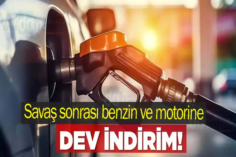 Savaş sonrası benzin ve motorine dev indirim!