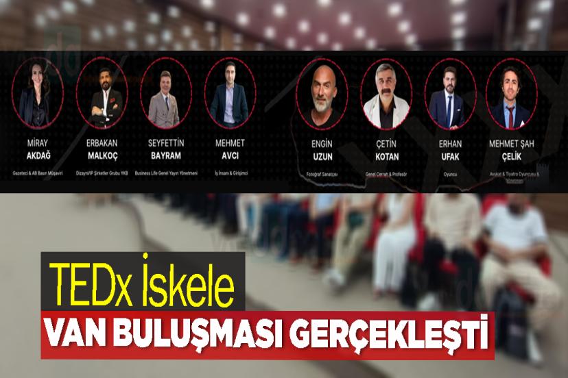 TEDx İskele Van Buluşması Gerçekleşti