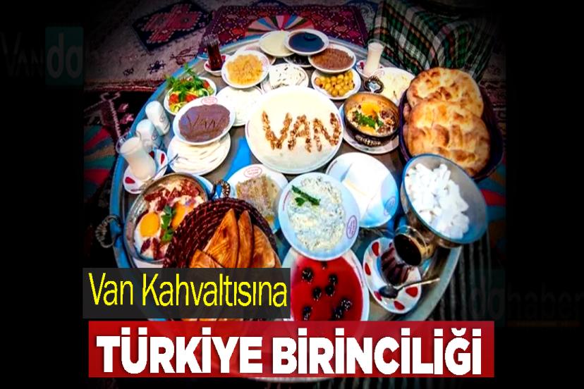 Van Kahvaltısına Türkiye Birinciliği