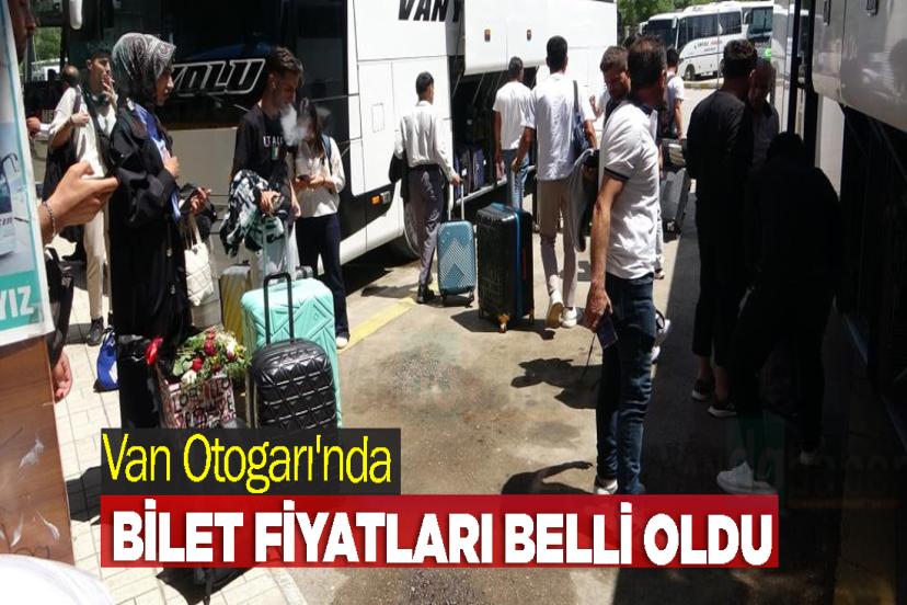 Van Otogarı'nda bilet fiyatları belli oldu