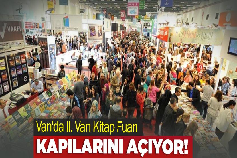 Van'da II. Van Kitap Fuarı Kapılarını Açıyor!