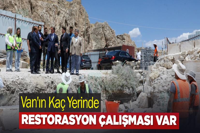 Van'ın Kaç Yerinde Restorasyon Çalışması Var