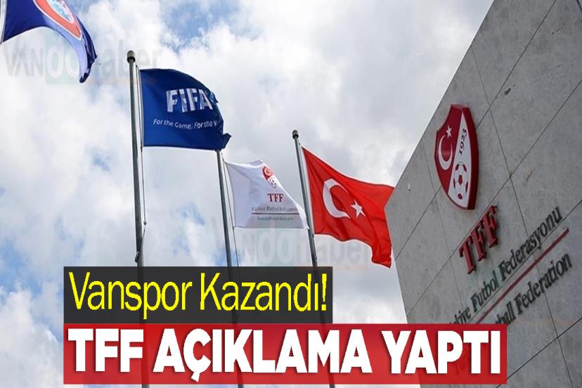 Vanspor Kazandı! TFF’den ilk açıklama geldi
