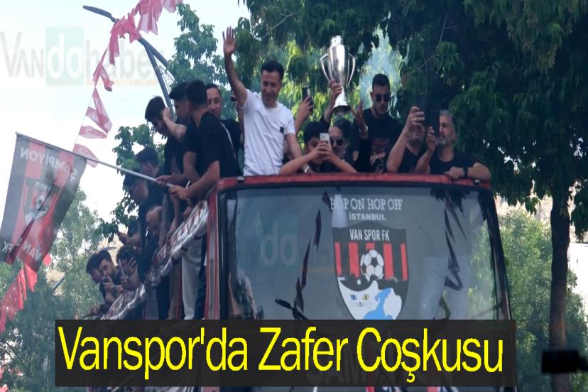 Vanspor'da Zafer Coşkusu