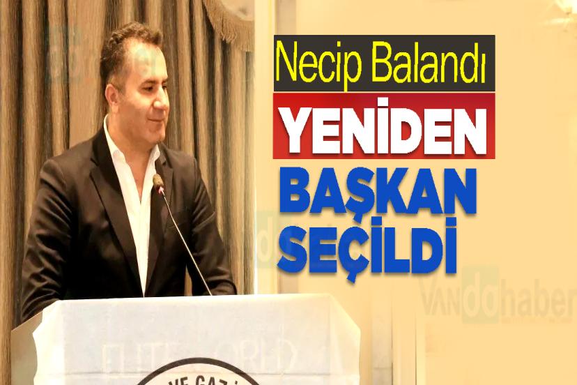 Necip Balandı yeniden başkan seçildi