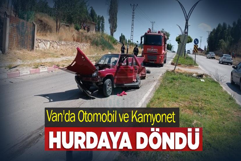 Van'da Otomobil ve Kamyonet Hurdaya Döndü