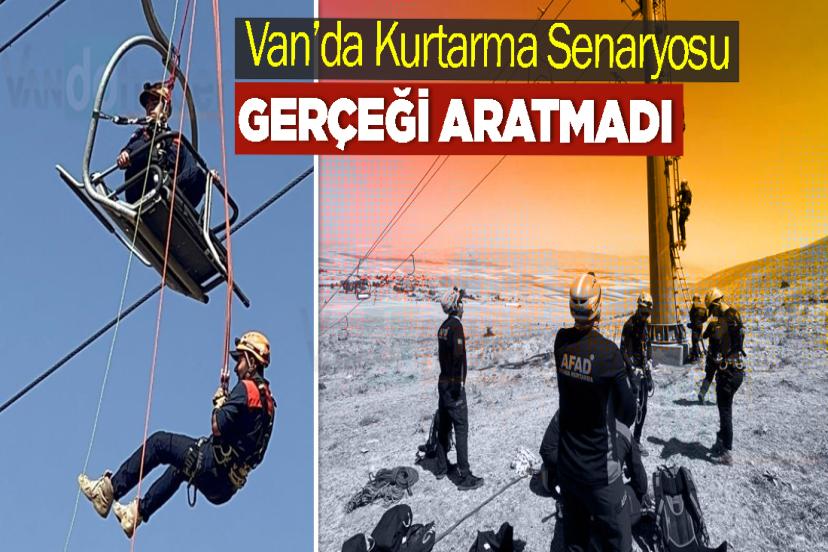 Van’da Kurtarma Senaryosu Gerçeği Aratmadı