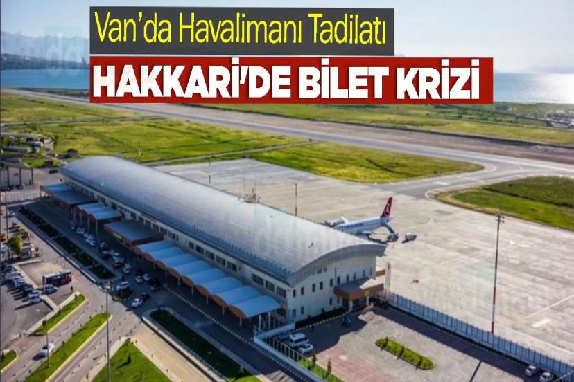 Van Havalimanı Tadilatı Hakkari'de Bilet Krizine Yol Açtı