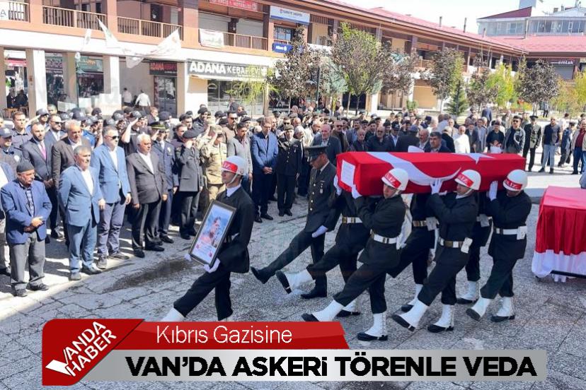 Van’da Kıbrıs gazisi son yolculuğuna uğurlandı