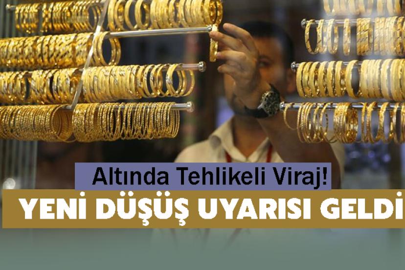 Altında tehlikeli viraj! Yeni düşüş uyarısı geldi