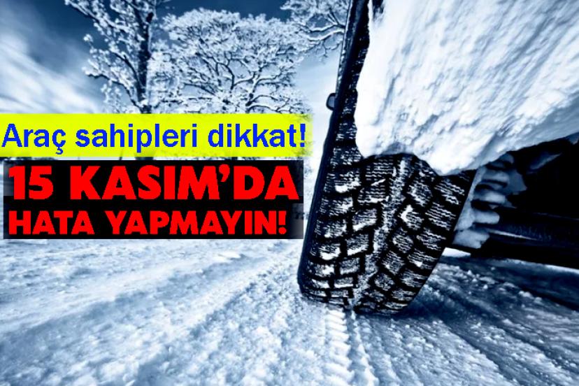 Araç sahipleri dikkat! 15 Kasım’da Hata Yapmayın!