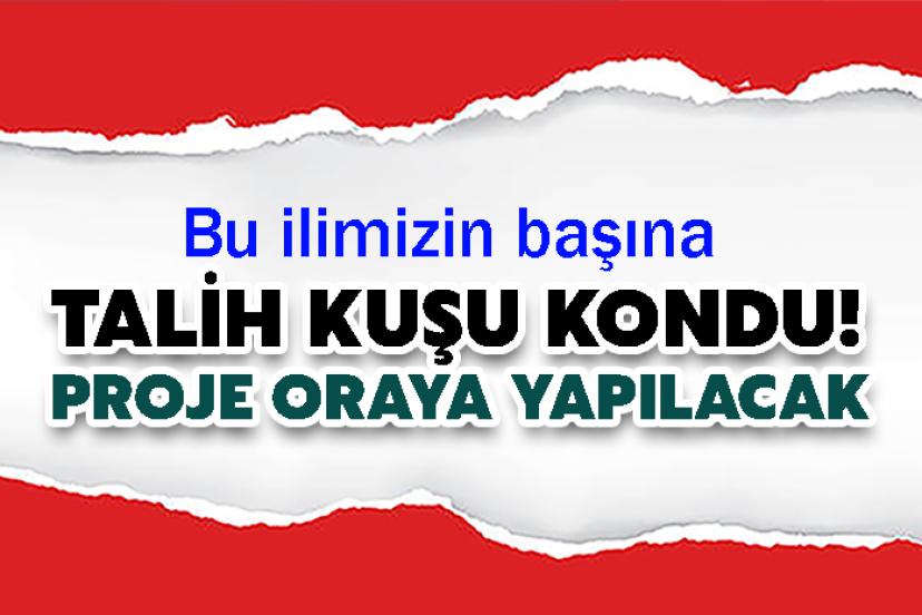 Bu ilimizin başına talih kuşu kondu!