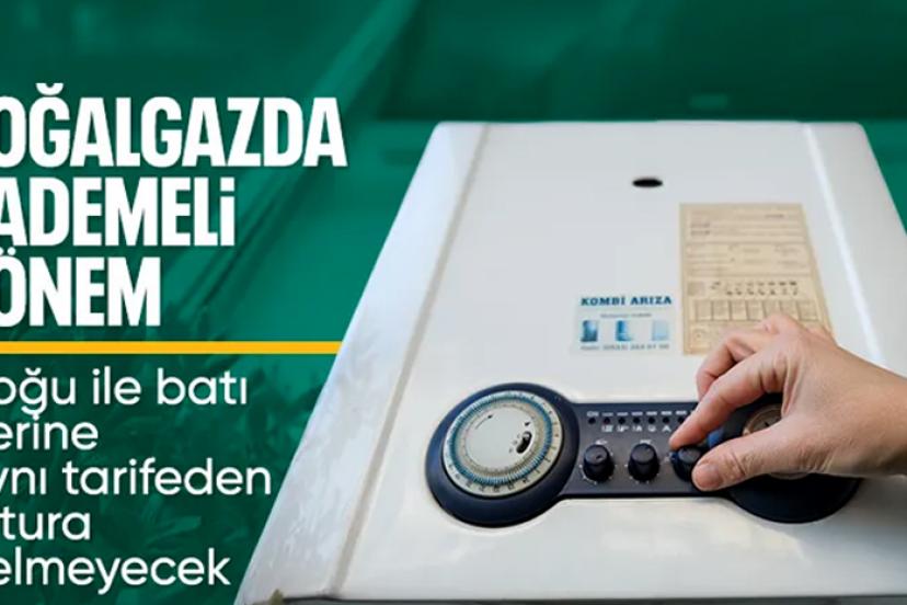 Doğalgaz yeni dönem! Doğu Batı İllerine Aynı Fatura Gitmeyecek