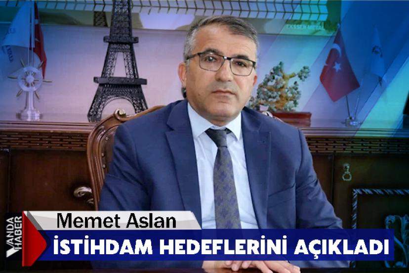 Memet Aslan İstihdam hedeflerini açıkladı