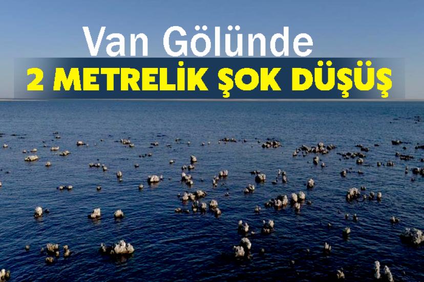 Van Gölünde 2 Metrelik Şok Düşüş